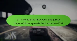 featured-image-gta-monatliche-angebote-einzigartige-gegenstssnde-spezielle-boni-eklusive-gta