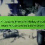 featured-image-gta-zugang-premium-inhalte-eklusive-missionen-besondere-belohnungen