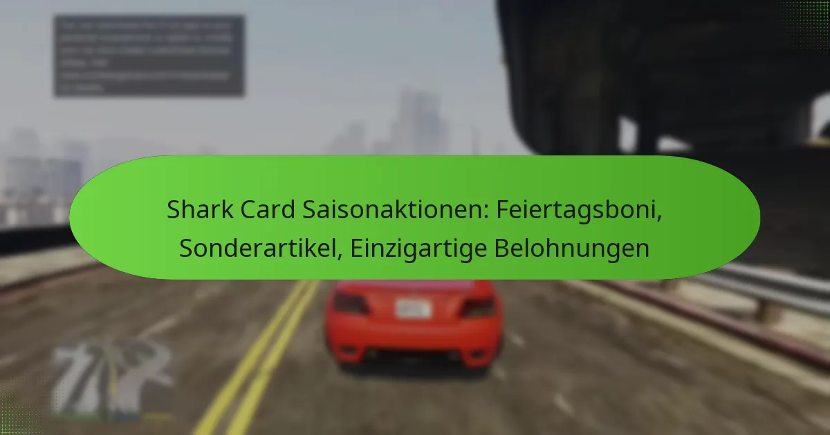 featured-image-shark-card-saisonaktionen-feiertagsboni-sonderartikel-einzigartige-belohnungen