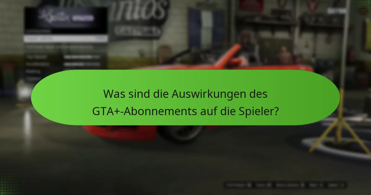 Was ist der Wert der saisonalen Angebote von GTA+?