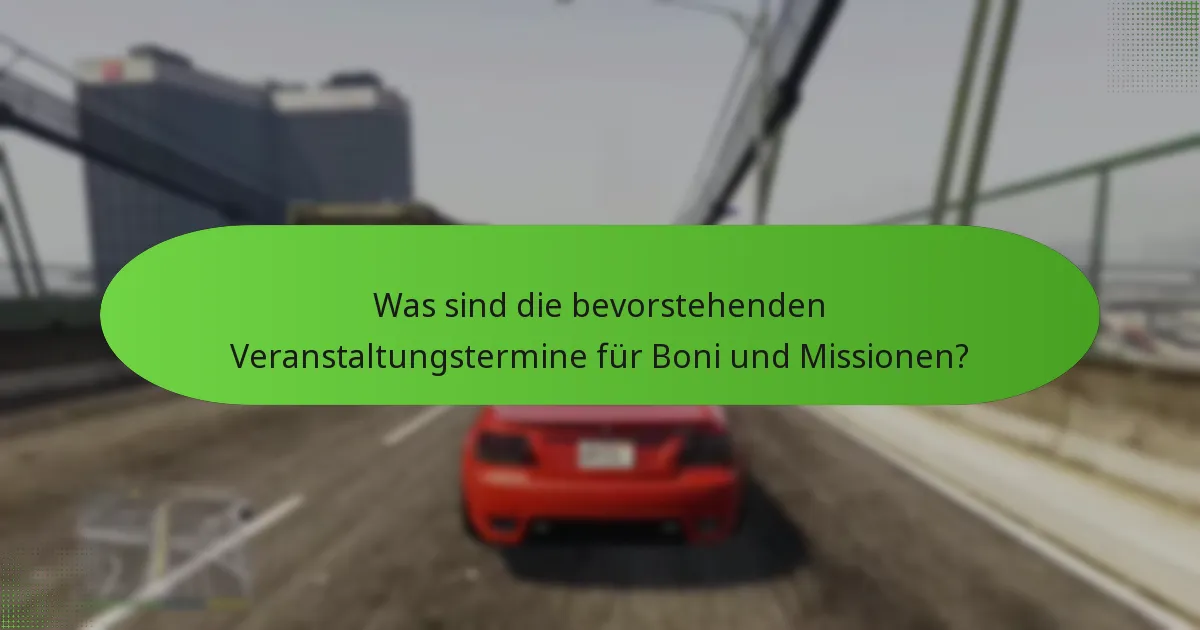 Welche Arten von Boni werden während der Veranstaltungen angeboten?
