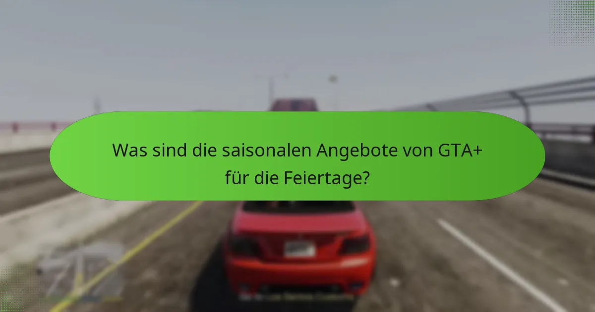 Welche einzigartigen Belohnungen sind über GTA+ verfügbar?