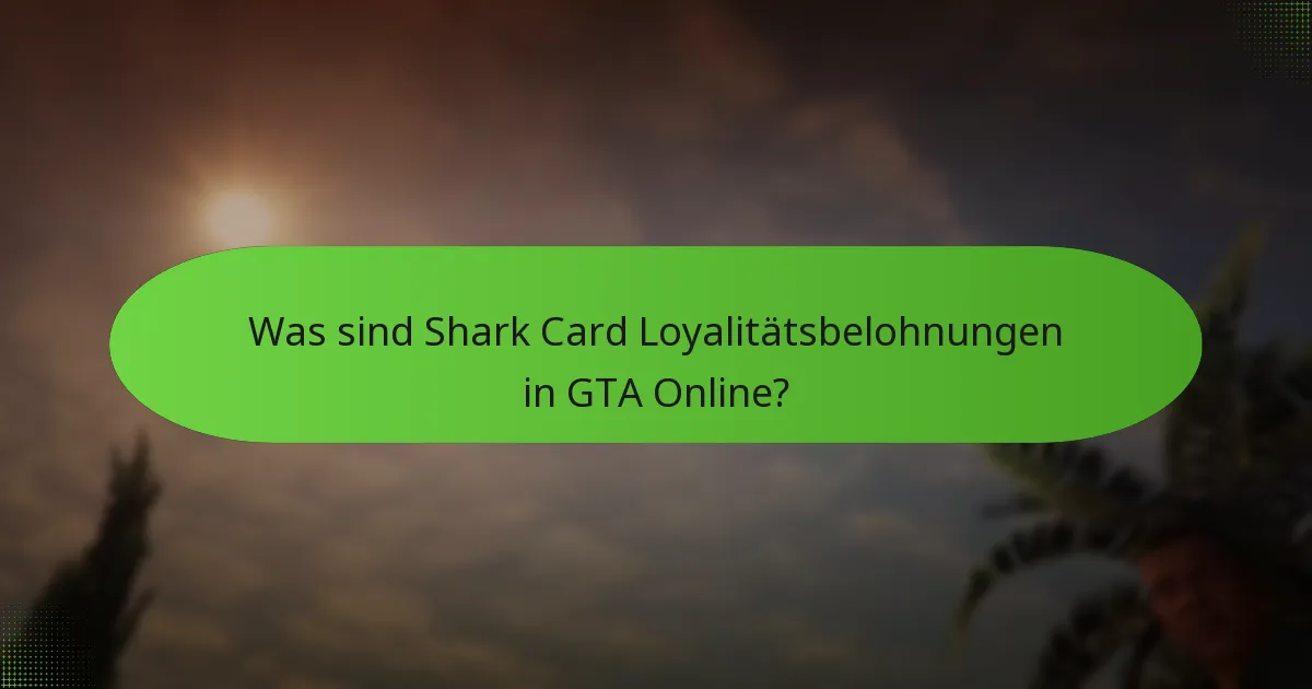 Welche fortlaufenden Boni sind durch die Shark Card Loyalitätsbelohnungen verfügbar?