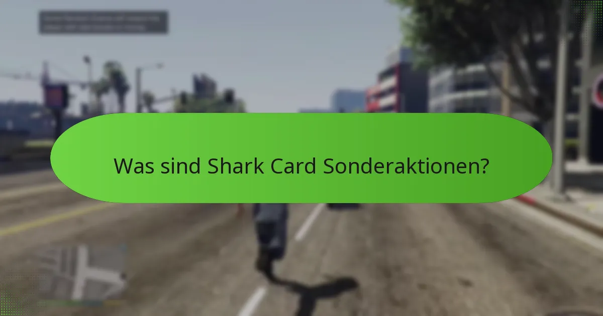 Wie können Spieler an Shark Card Sonderaktionen teilnehmen?