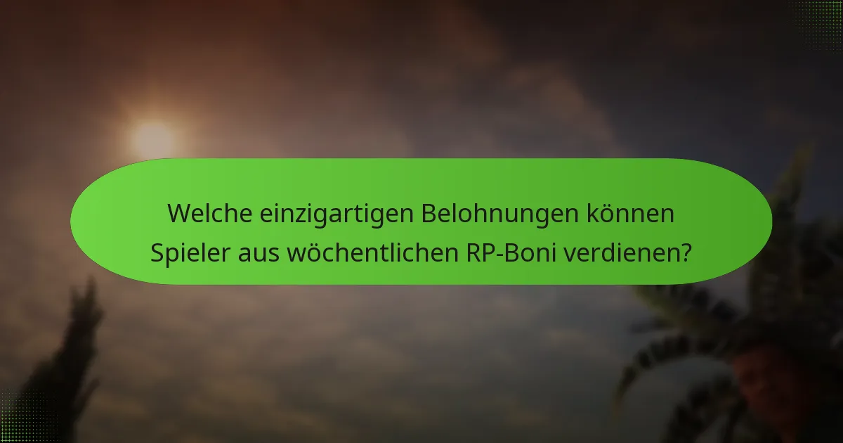 Welche speziellen Missionen sind mit wöchentlichen RP-Boni verbunden?