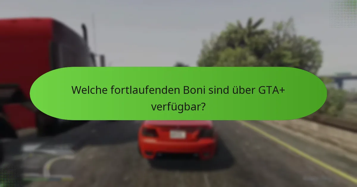 Wie funktioniert die einzigartige GTA$ Währung im GTA+ Programm?