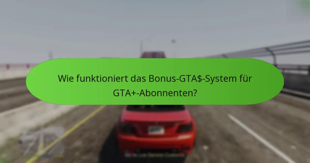 Wie vergleicht sich die Kosten von GTA+ mit seinen Vorteilen?